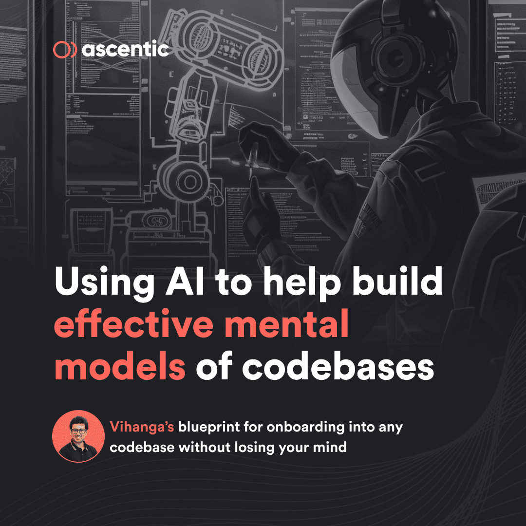 Using AI to help build effective mental models of codebases